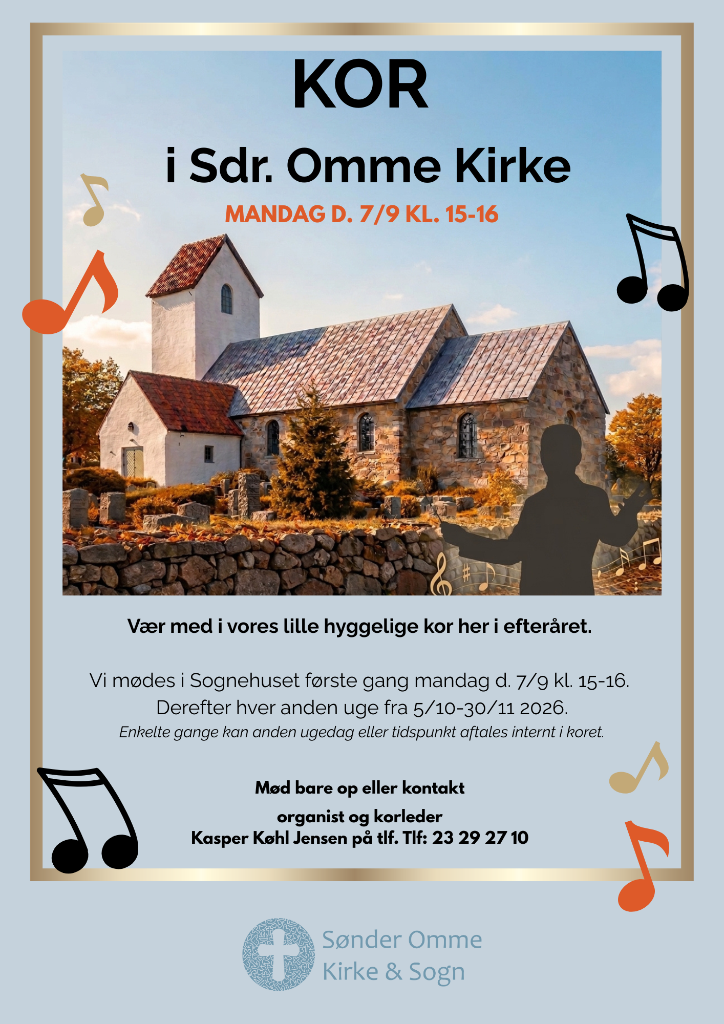Information om kor - kontakt vores organist på 23292710