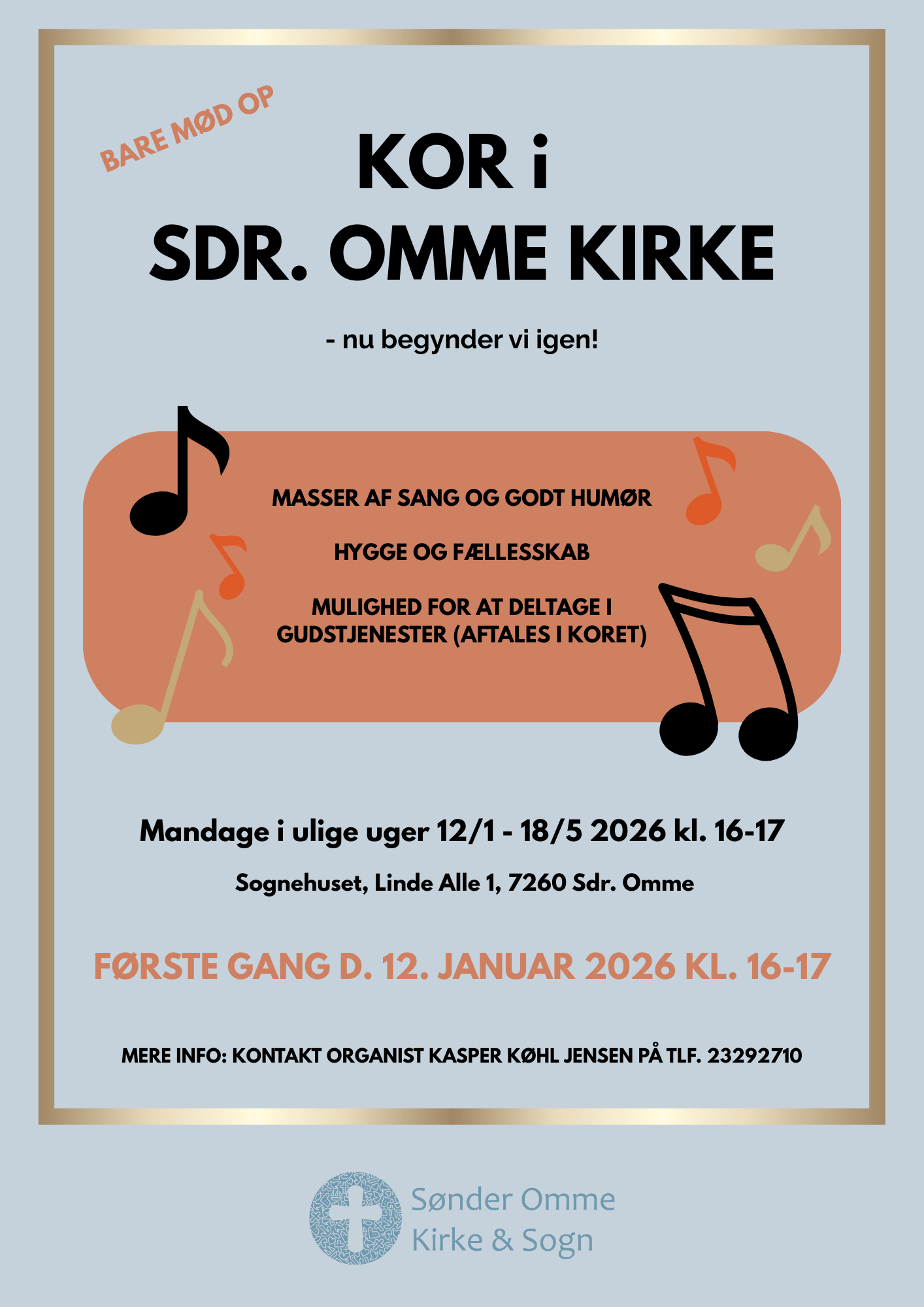 Information om kor - kontakt vores organist på 23292710